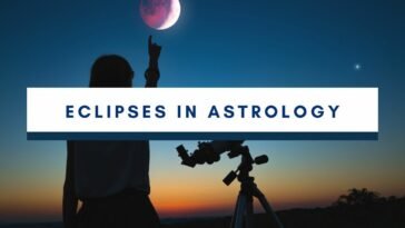 What Are Solar and Lunar Eclipses In Astrology