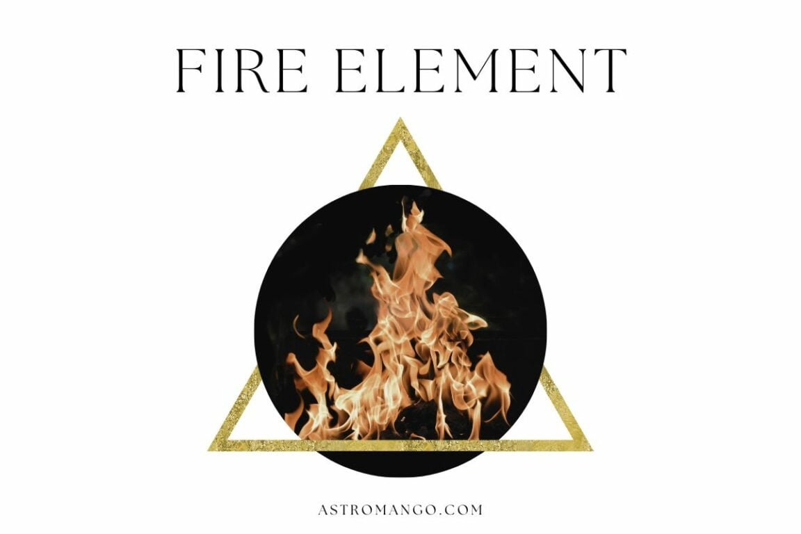 🔥 Fire Element: Astrology Cheat Sheet - AstroMango