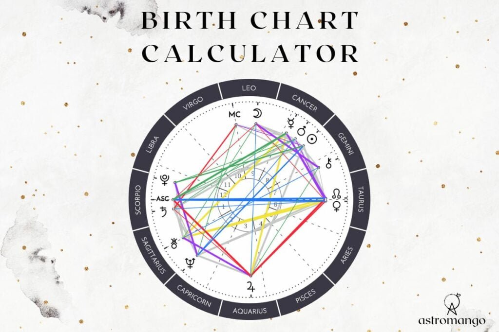 Birth Chart Calculator - AstroMango