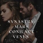 Mars Conjunct Venus in Synastry