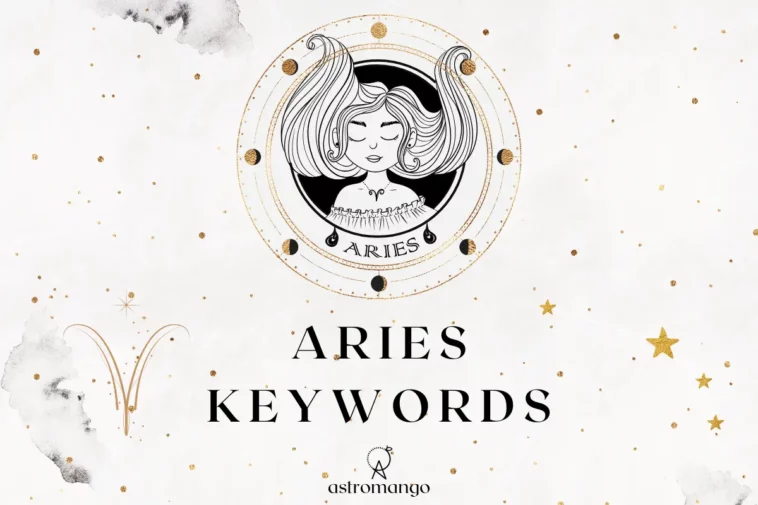 This is a comprehensive list of keywords for Aries zodiac sign including positive and negative traits as well as keys to help you interpret any astrological placement in Aries.