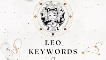 A comprehensive list of keywords for Leo zodiac sign including positive and negative traits as well as keys to help you interpret any astrological placement in Leo.