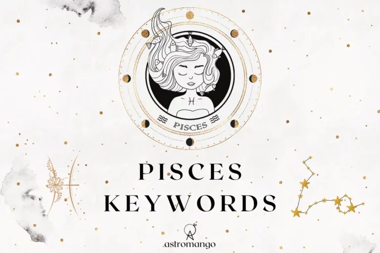 Zodiac Keywords: Pisces